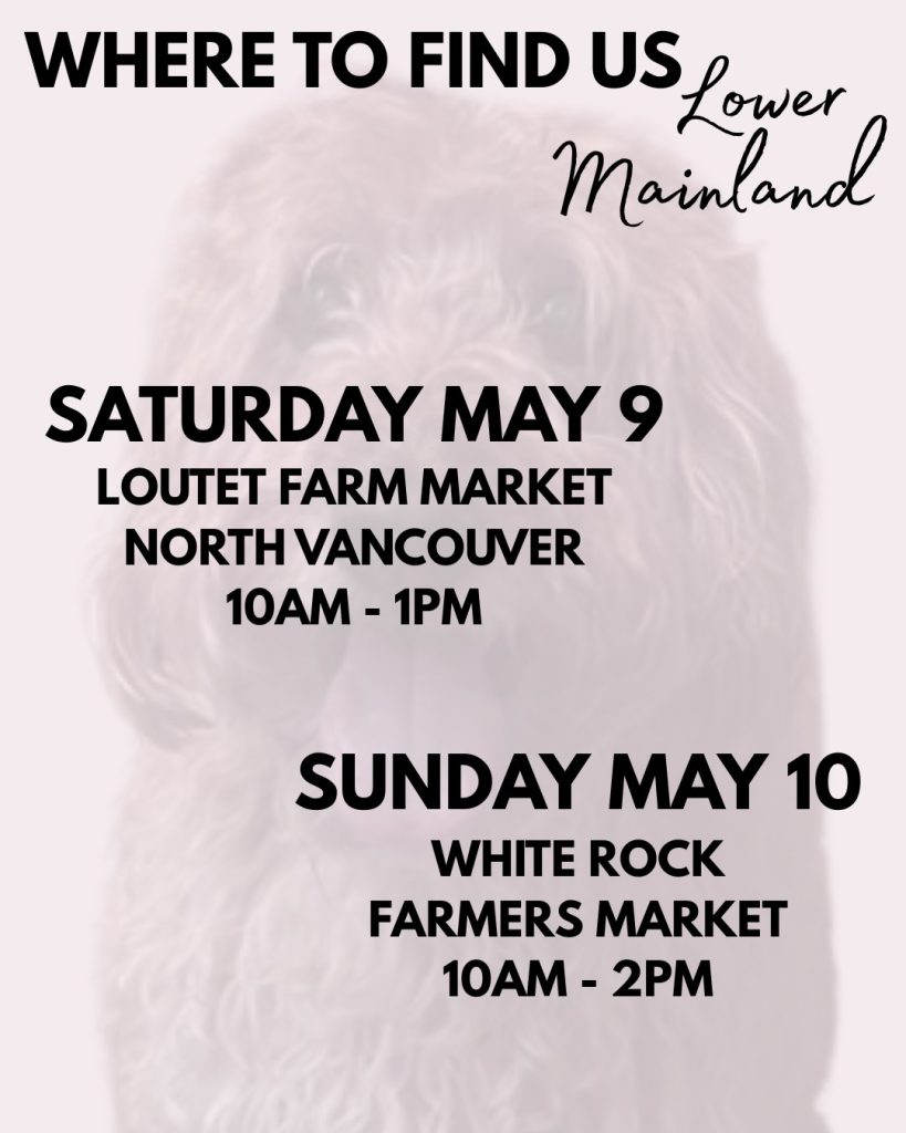 Woof - we've got another fantabulous weekend in front of us and we can't wait to see you!

On Saturday we will be at the Loutet Farm Market in North Vancouver (1400 Rufus Street) from 10am til 1pm and then on Sunday you can find us at the White Rock Farmers' Market from 10am til 2pm (15154 Russell Avenue).

Keep the local love strong - muah!

www.bobthedog.ca