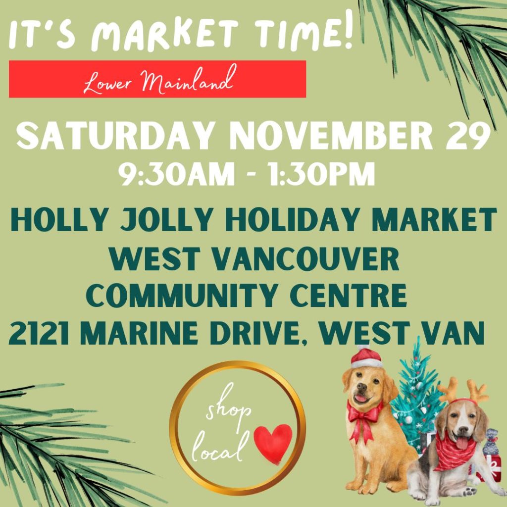 Woof and here we are, at the end of November already!

But don't fret, you've still got lots of time to get your shopping done, and we're here to help! You can find us this Saturday at the Holly Jolly Holiday Market from 9:30am til 1:30pm. Located in West Vancouver at the Community Centre (2121 Marine Drive), this is such a great collection of local vendors!

We can't wait to see you there - t'is the season to support local - woof!

#canadastrong #ChristmasMarkets2025 #bobthedog #dogsrock #supportlocalbusinesses #ShopLocal #bobthedog❤️ 

www.bobthedog.ca